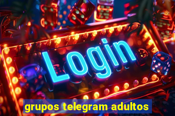 grupos telegram adultos